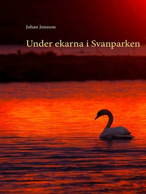 cover image of Under ekarna i Svanparken